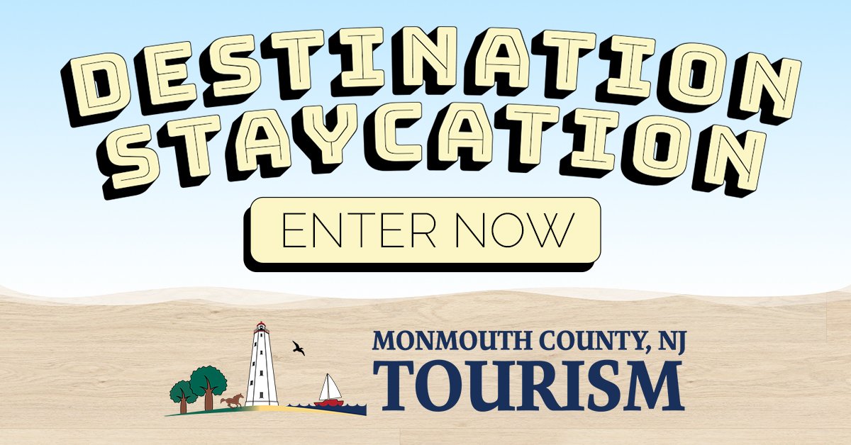 Destination: Staycation presented by Monmouth County Tourism