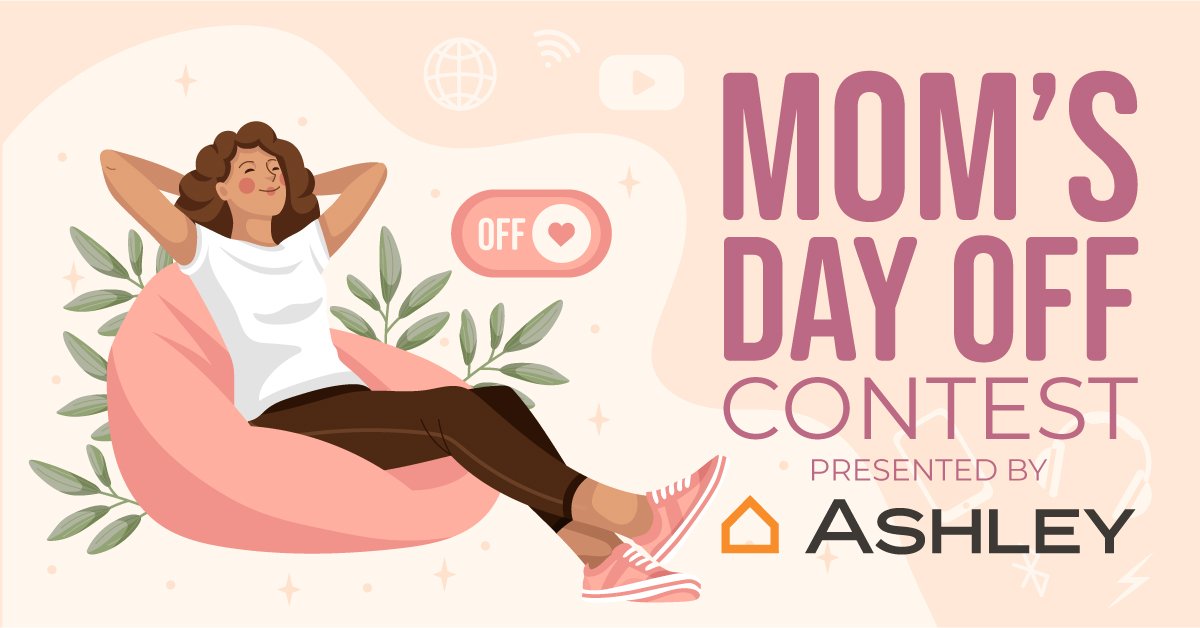 Mom’s Day Off Contest